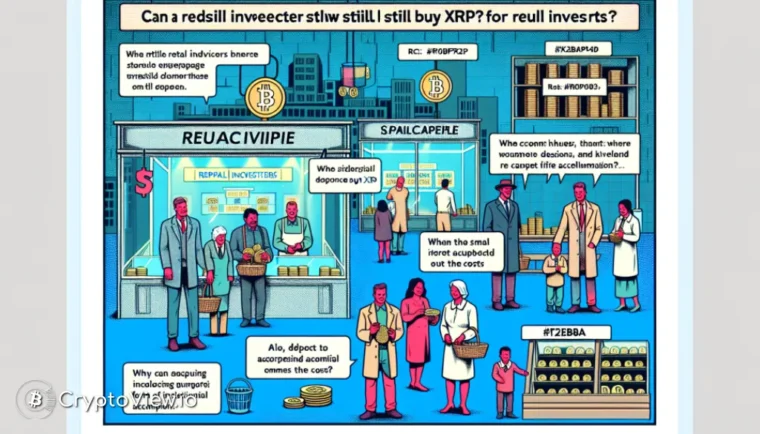 هل لا يزال بإمكان المستثمرين الأفراد شراء XRP؟