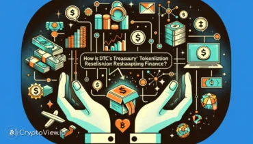 How is DTCC's Treasury Tokenization Reshaping Finance?