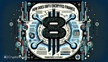 Hvordan DBFV-kryptert finans transformerer DeFi sin fremtid?