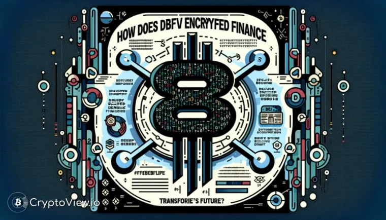 Jak szyfrowane finanse DBFV zmieniają przyszłość DeFi?